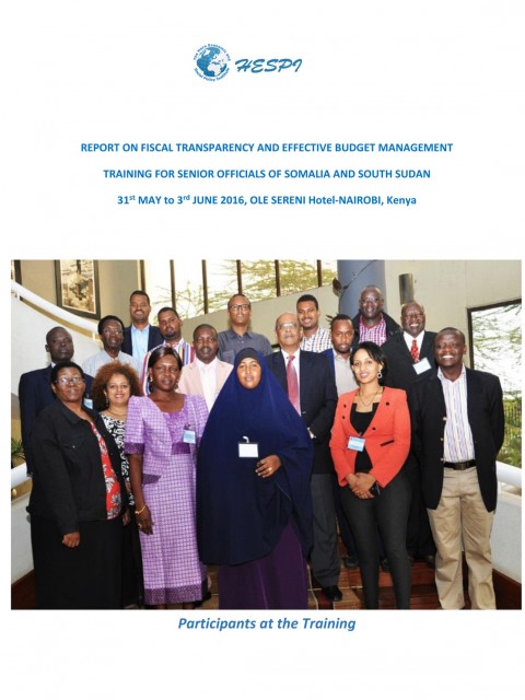 Report On Fiscal Transparency And Effective Budget Management; Training For Senior Officials Of Somalia And South Sudan;  31st of May – 3rd of June 2016
