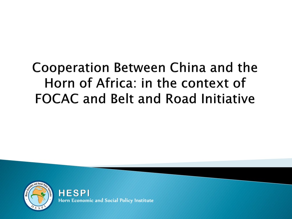 Cooperation between China and the Horn of Africa: in the context of FOCAC and Belt & Road Initiative