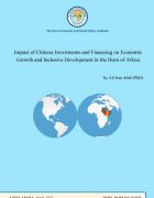Impact of Chinese Investments and Financing on Economic Growth and Inclusive Development in the Horn of Africa